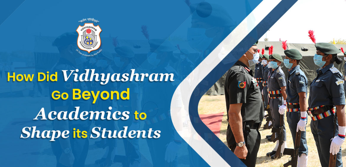 How Did Vidhyashram Go Beyond Academics to Shape its Students?