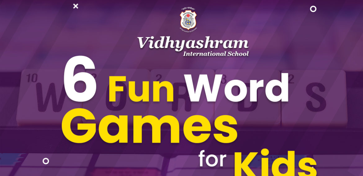 6 Fun Word Games For Kids
