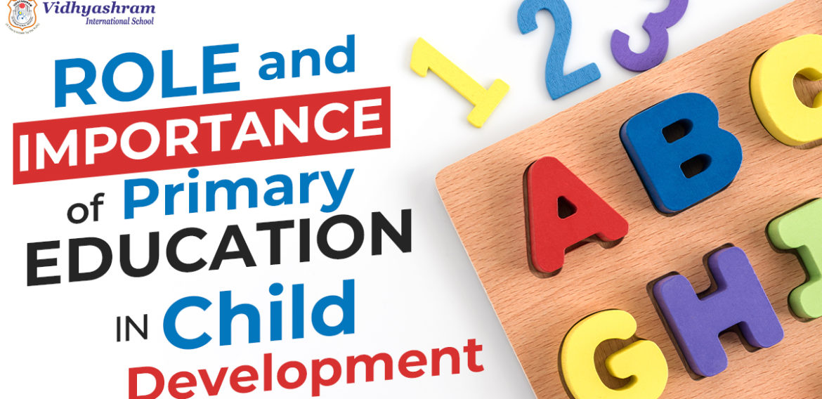 Role and Importance of Primary Education in Child Development