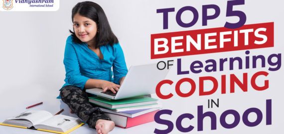 TOP 5 BENEFITS OF LEARNING CODING IN SCHOOL