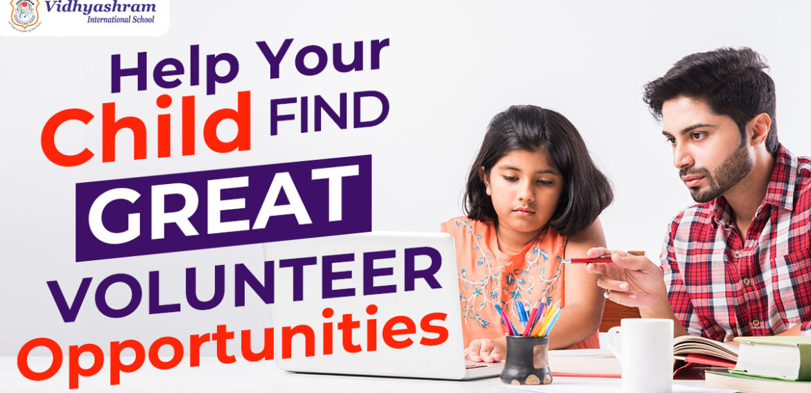 Help Your Child Find Great Volunteer Opportunities