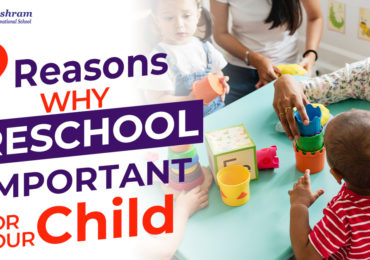 9 Reasons Why Preschool Is Important for Your Child