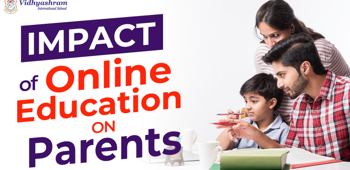 The Impact of Online Education on Parents